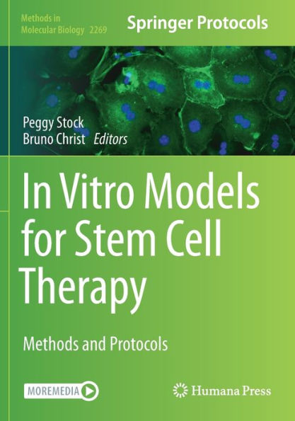 Vitro Models for Stem Cell Therapy: Methods and Protocols