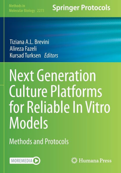 Next Generation Culture Platforms for Reliable Vitro Models: Methods and Protocols