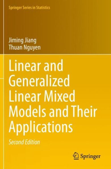 Linear and Generalized Mixed Models Their Applications