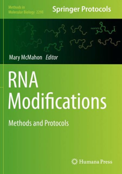 RNA Modifications: Methods and Protocols