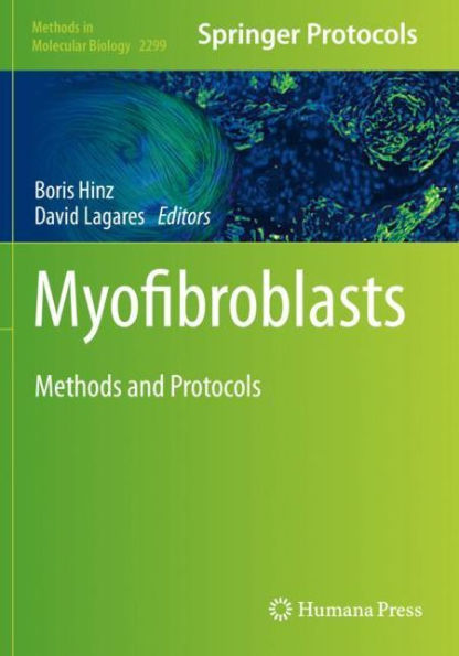 Myofibroblasts: Methods and Protocols