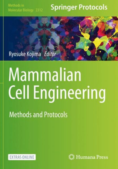 Mammalian Cell Engineering: Methods and Protocols