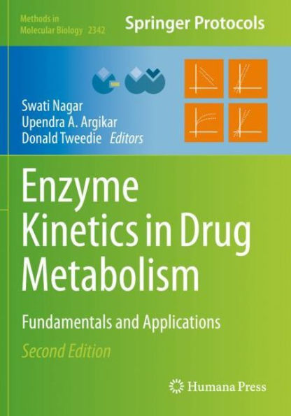 Enzyme Kinetics Drug Metabolism: Fundamentals and Applications
