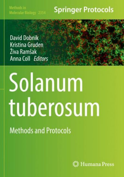 Solanum tuberosum: Methods and Protocols