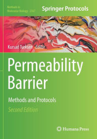 Title: Permeability Barrier: Methods and Protocols, Author: Kursad Turksen