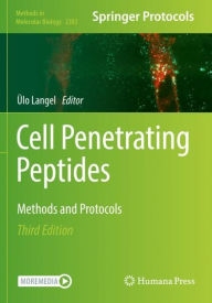 Title: Cell Penetrating Peptides: Methods and Protocols, Author: ïlo Langel