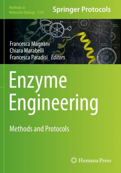 Enzyme Engineering: Methods and Protocols