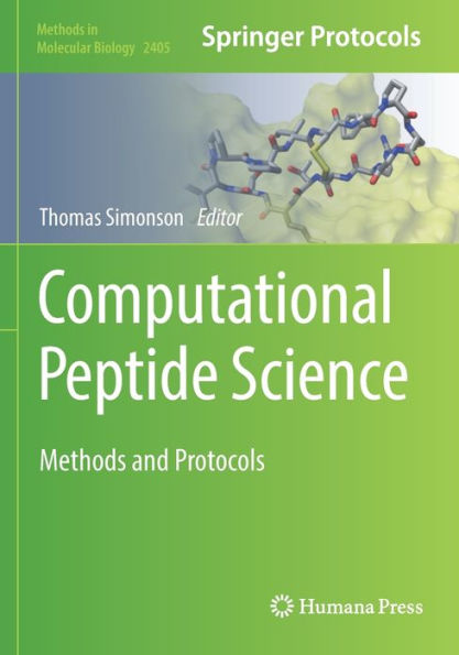 Computational Peptide Science: Methods and Protocols