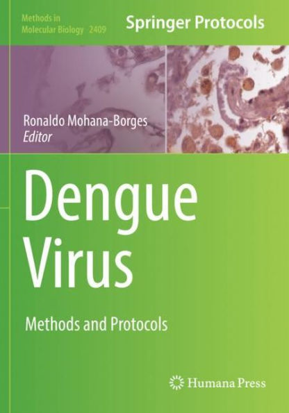 Dengue Virus: Methods and Protocols