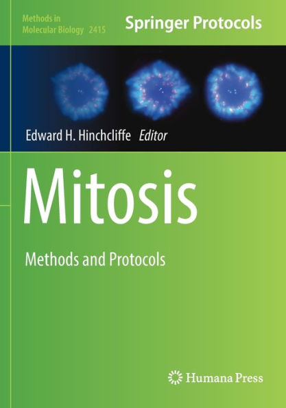 Mitosis: Methods and Protocols