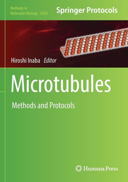 Microtubules: Methods and Protocols