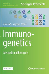 Download books for free for kindle fire Immunogenetics: Methods and Protocols CHM FB2 by Anton W. Langerak