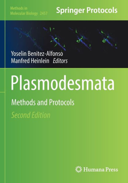 Plasmodesmata: Methods and Protocols