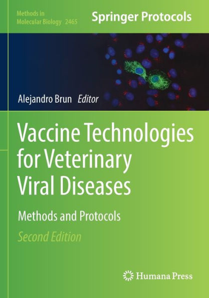 Vaccine Technologies for Veterinary Viral Diseases: Methods and Protocols