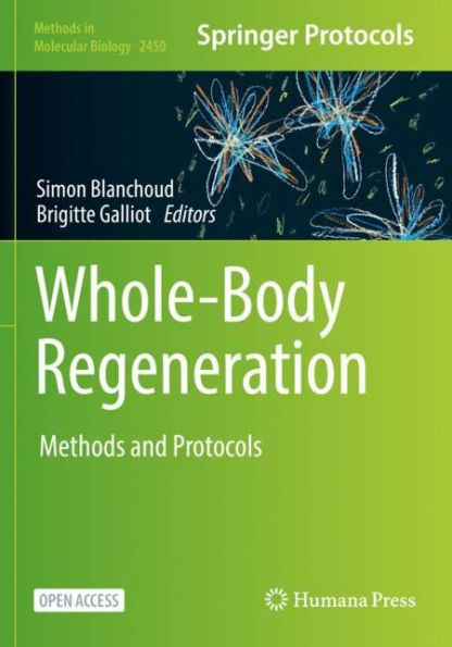 Whole-Body Regeneration: Methods and Protocols
