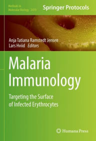 Reddit Books download Malaria Immunology: Targeting the Surface of Infected Erythrocytes 9781071621882 (English literature) 