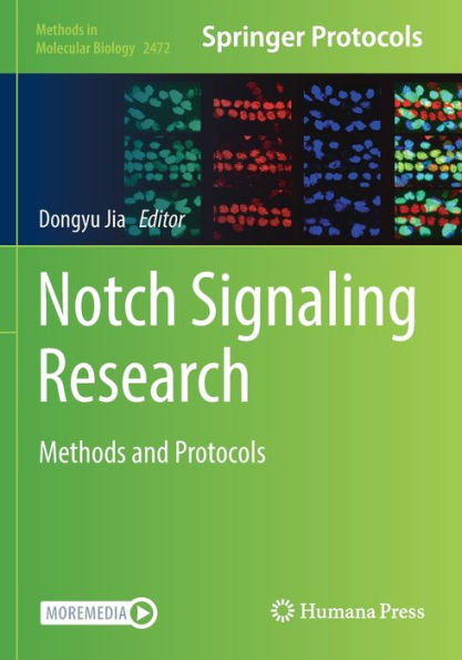 Notch Signaling Research: Methods and Protocols