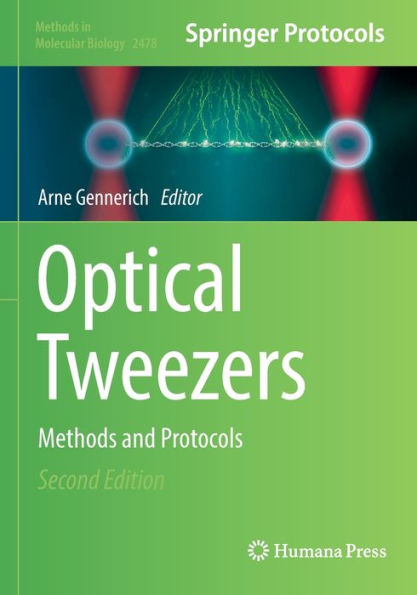 Optical Tweezers: Methods and Protocols