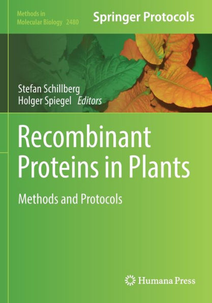 Recombinant Proteins Plants: Methods and Protocols