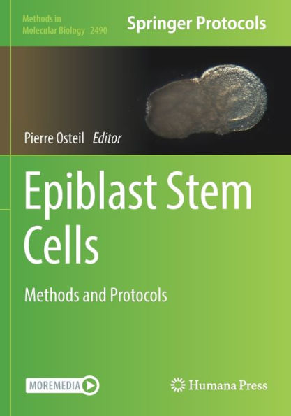 Epiblast Stem Cells: Methods and Protocols