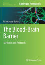 The Blood-Brain Barrier: Methods and Protocols
