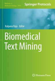 Title: Biomedical Text Mining, Author: Kalpana Raja