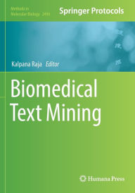 Title: Biomedical Text Mining, Author: Kalpana Raja