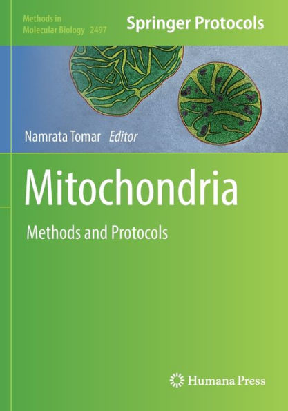 Mitochondria: Methods and Protocols