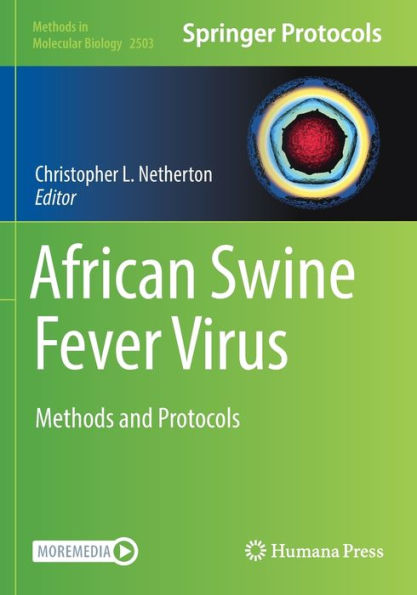 African Swine Fever Virus: Methods and Protocols