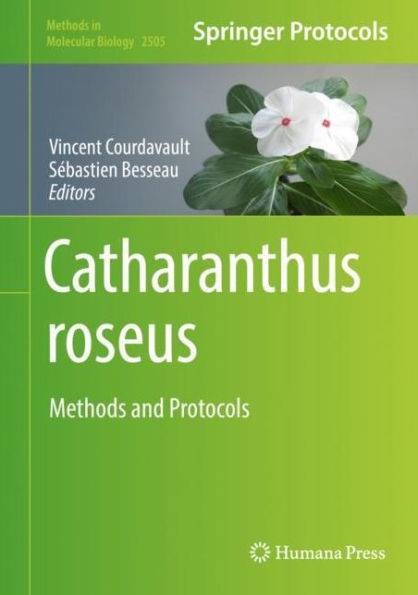 Catharanthus roseus: Methods and Protocols