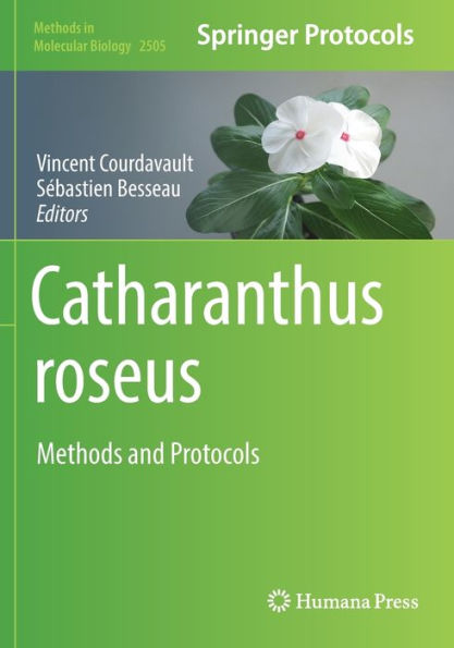 Catharanthus roseus: Methods and Protocols