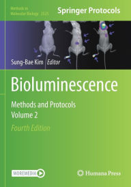 Title: Bioluminescence: Methods and Protocols, Volume 2, Author: Sung-Bae Kim