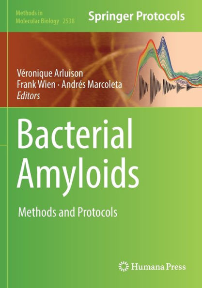 Bacterial Amyloids: Methods and Protocols