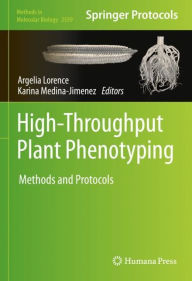 Title: High-Throughput Plant Phenotyping: Methods and Protocols, Author: Argelia Lorence