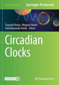 Title: Circadian Clocks, Author: Tsuyoshi Hirota