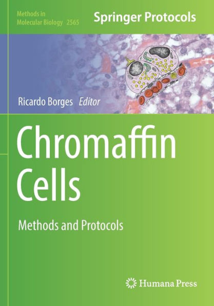 Chromaffin Cells: Methods and Protocols