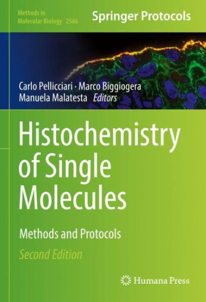 Histochemistry of Single Molecules: Methods and Protocols