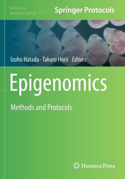 Epigenomics: Methods and Protocols