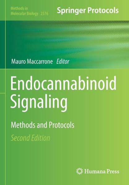 Endocannabinoid Signaling: Methods and Protocols