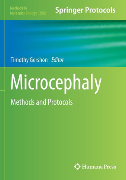 Microcephaly: Methods and Protocols