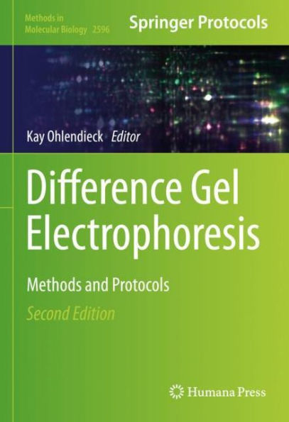 Difference Gel Electrophoresis: Methods and Protocols