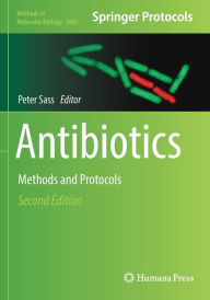 Title: Antibiotics: Methods and Protocols, Author: Peter Sass