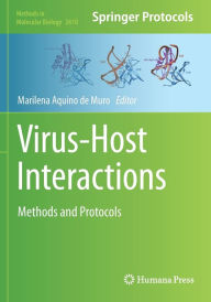 Title: Virus-Host Interactions: Methods and Protocols, Author: Marilena Aquino de Muro