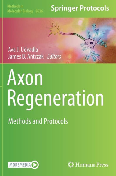 Axon Regeneration: Methods and Protocols