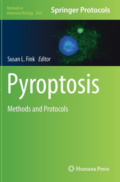 Pyroptosis: Methods and Protocols