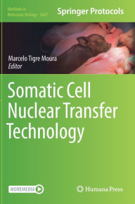 Title: Somatic Cell Nuclear Transfer Technology, Author: Marcelo Tigre Moura