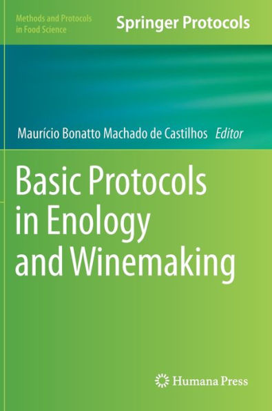 Basic Protocols Enology and Winemaking
