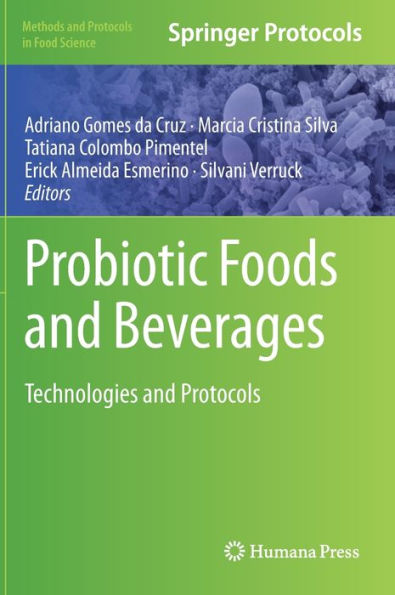 Probiotic Foods and Beverages: Technologies Protocols