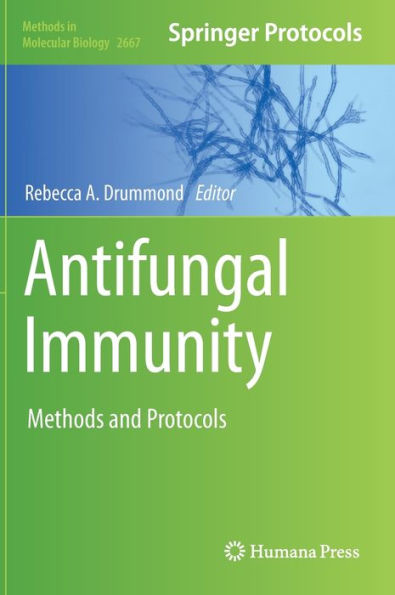 Antifungal Immunity: Methods and Protocols