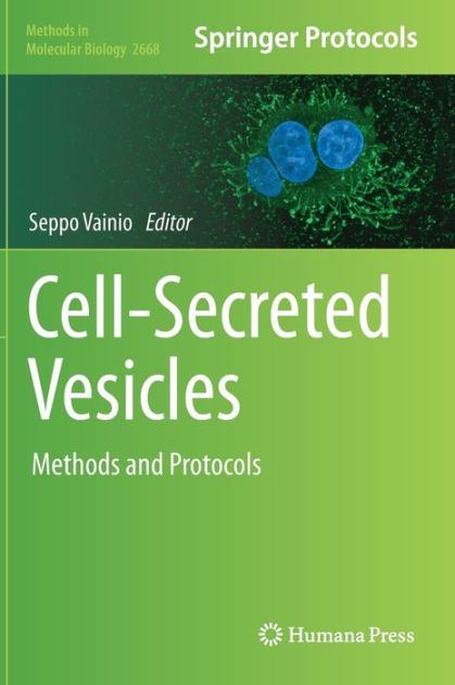 Cell-Secreted Vesicles: Methods and Protocols by Seppo Vainio ...